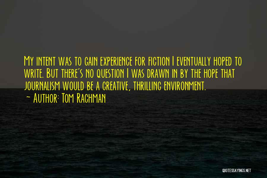 Tom Rachman Quotes 334151