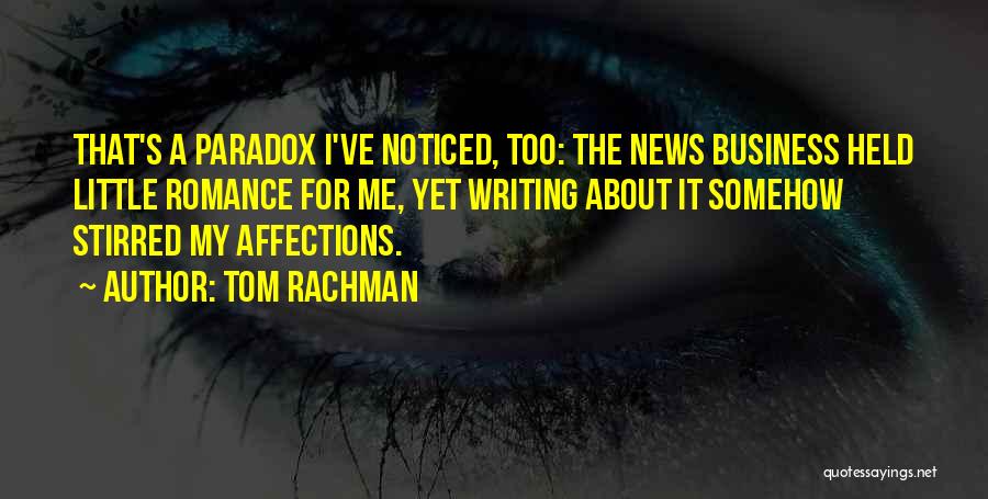 Tom Rachman Quotes 610965