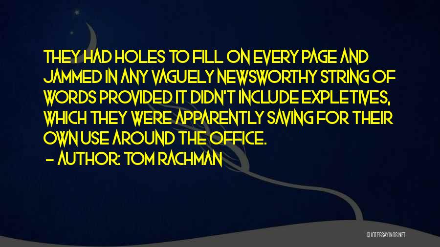Tom Rachman Quotes 711207