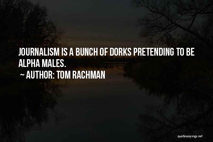 Tom Rachman Quotes 808130