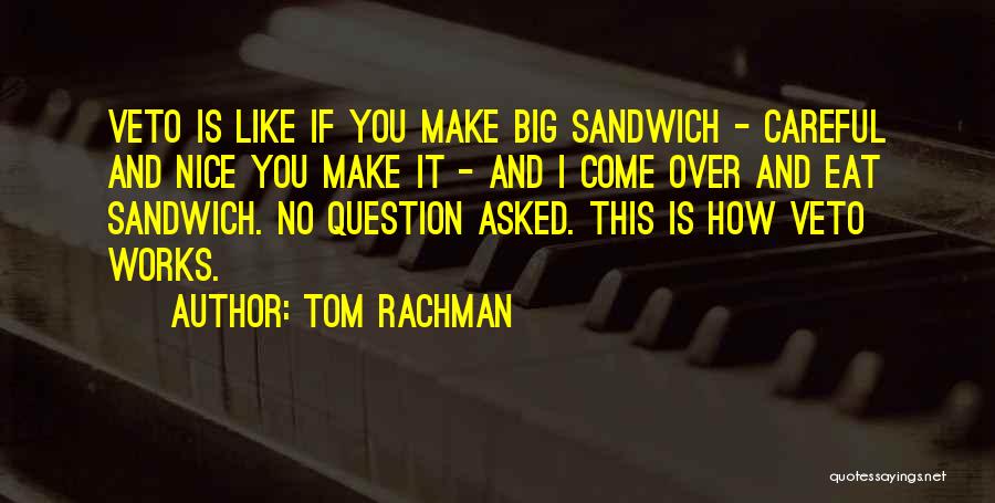 Tom Rachman Quotes 964233