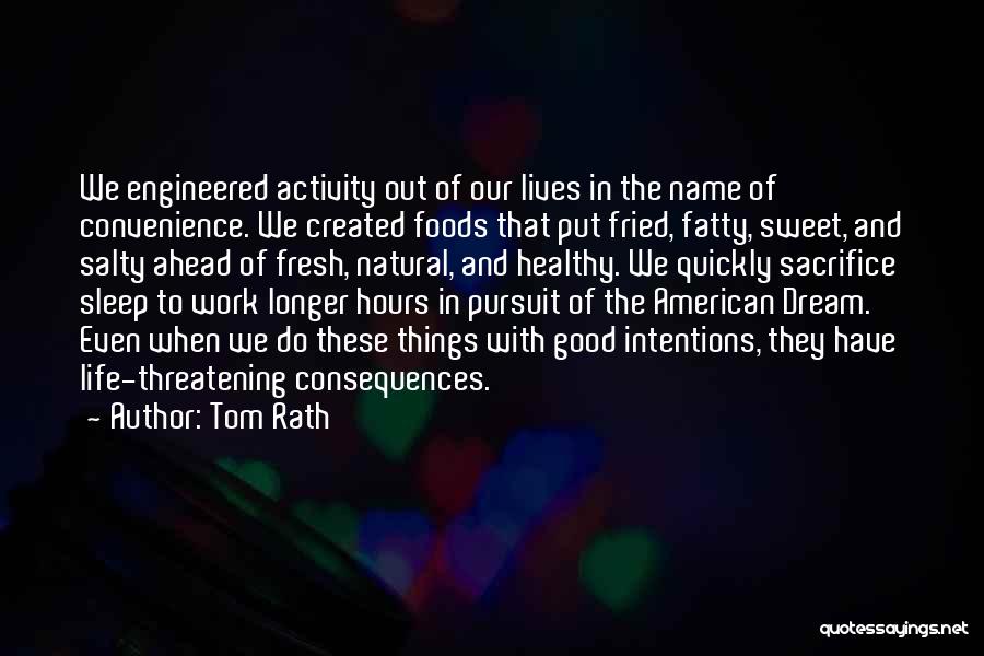 Tom Rath Quotes 992409