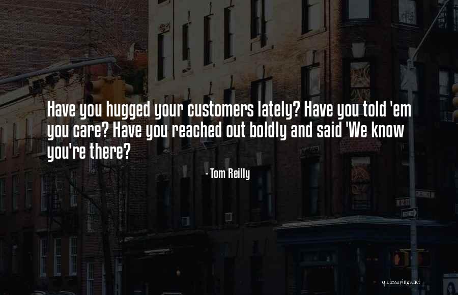 Tom Reilly Quotes 80767 Tom Reilly Quotes 80767