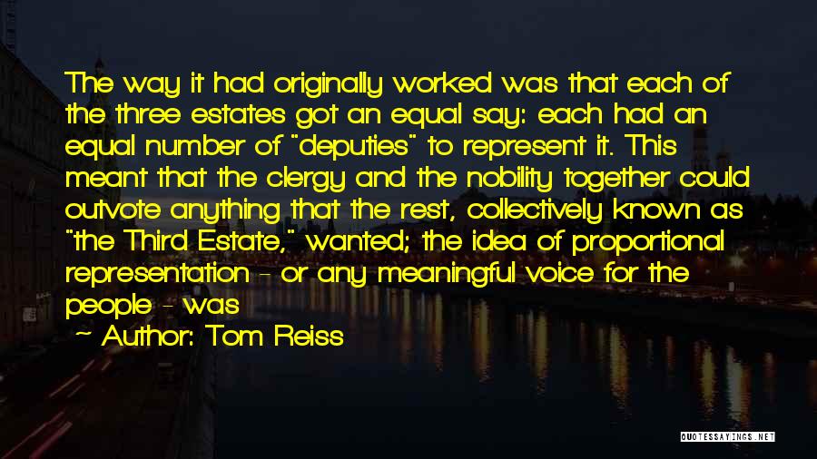 Tom Reiss Quotes 128771