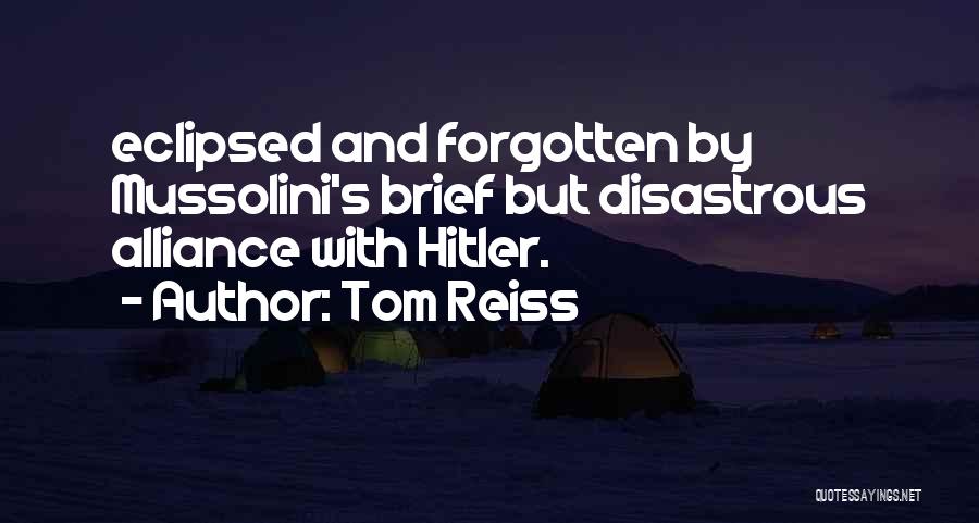 Tom Reiss Quotes 2068768