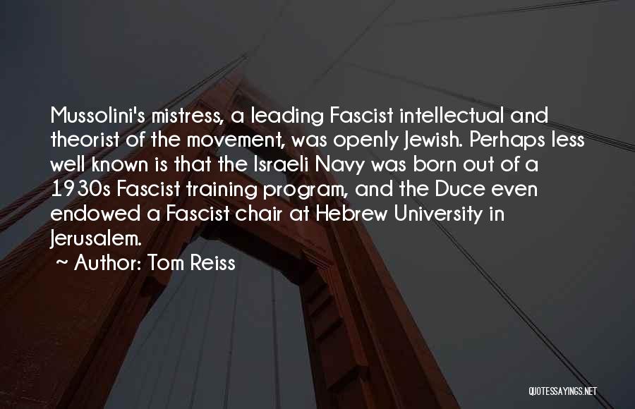 Tom Reiss Quotes 2223670