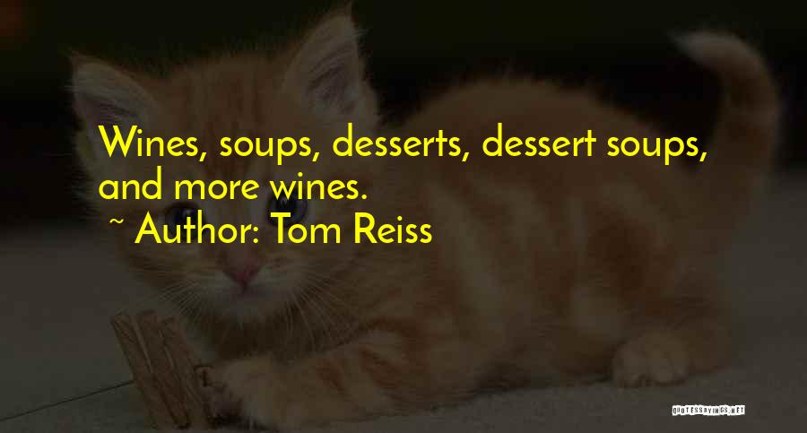 Tom Reiss Quotes 831271