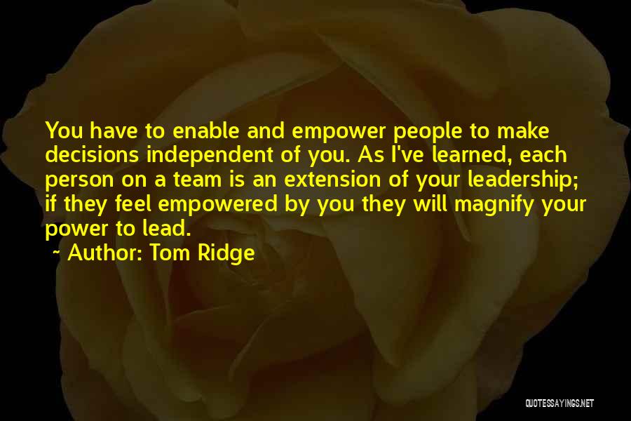 Tom Ridge Quotes 1465893
