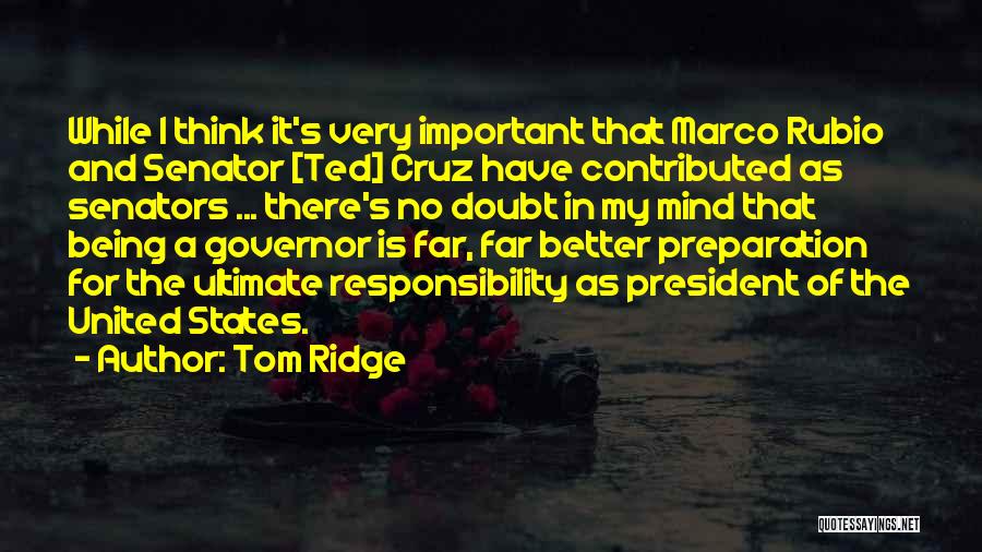 Tom Ridge Quotes 1729909