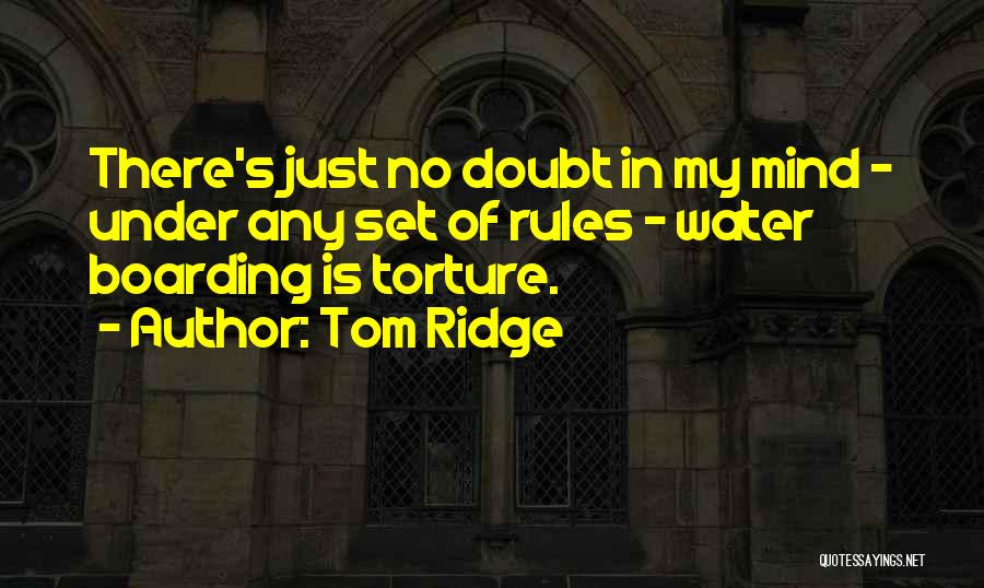 Tom Ridge Quotes 818283