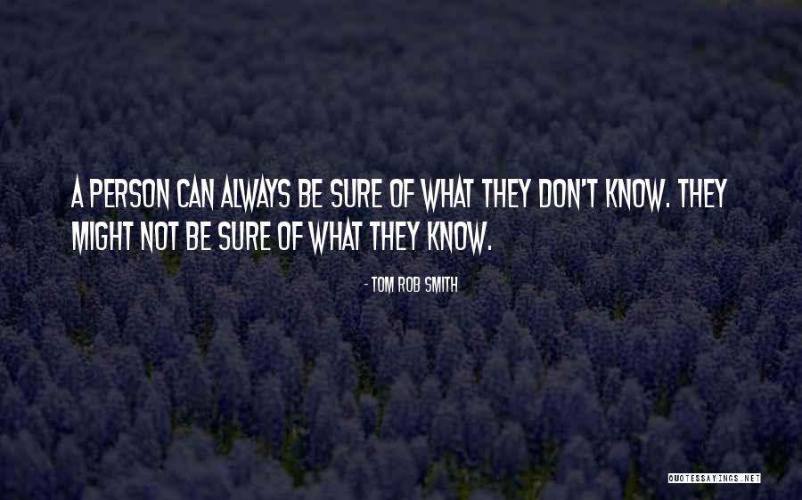 Tom Rob Smith Quotes 1502685 Tom Rob Smith Quotes 1502685