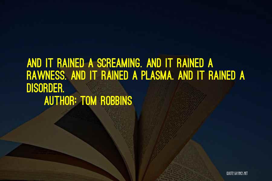 Tom Robbins Quotes 133571