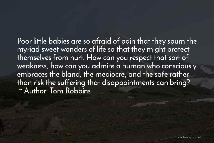 Tom Robbins Quotes 1336932