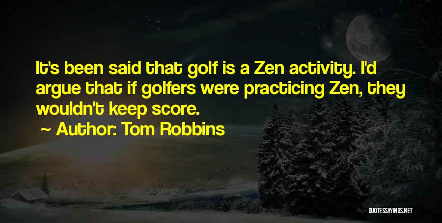 Tom Robbins Quotes 1486079