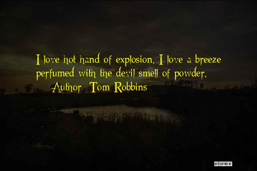 Tom Robbins Quotes 1552795