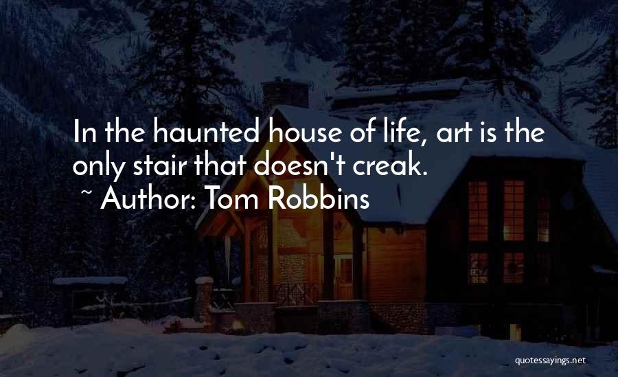 Tom Robbins Quotes 1556382