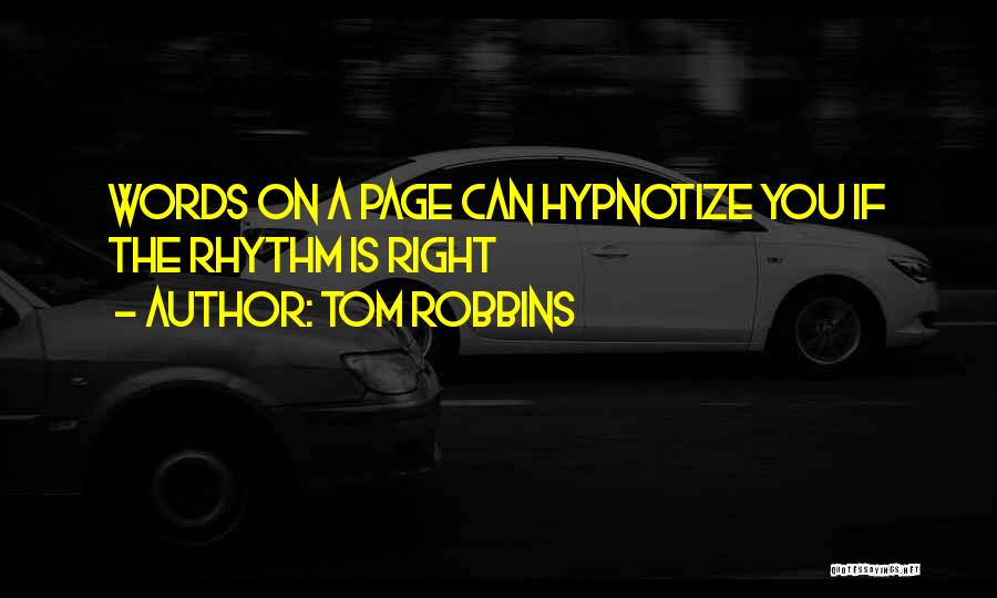 Tom Robbins Quotes 1729827
