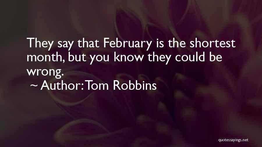 Tom Robbins Quotes 1737616