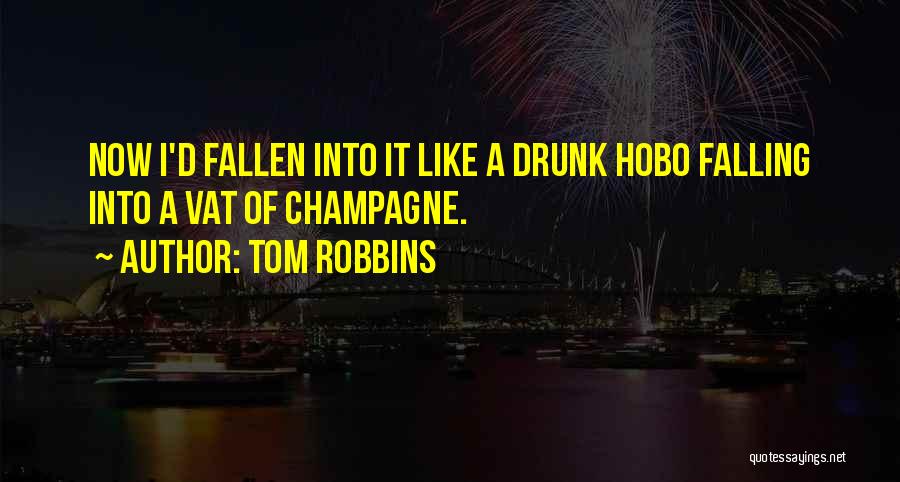 Tom Robbins Quotes 1848091