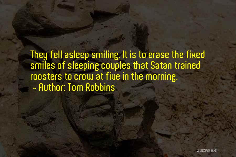 Tom Robbins Quotes 228667