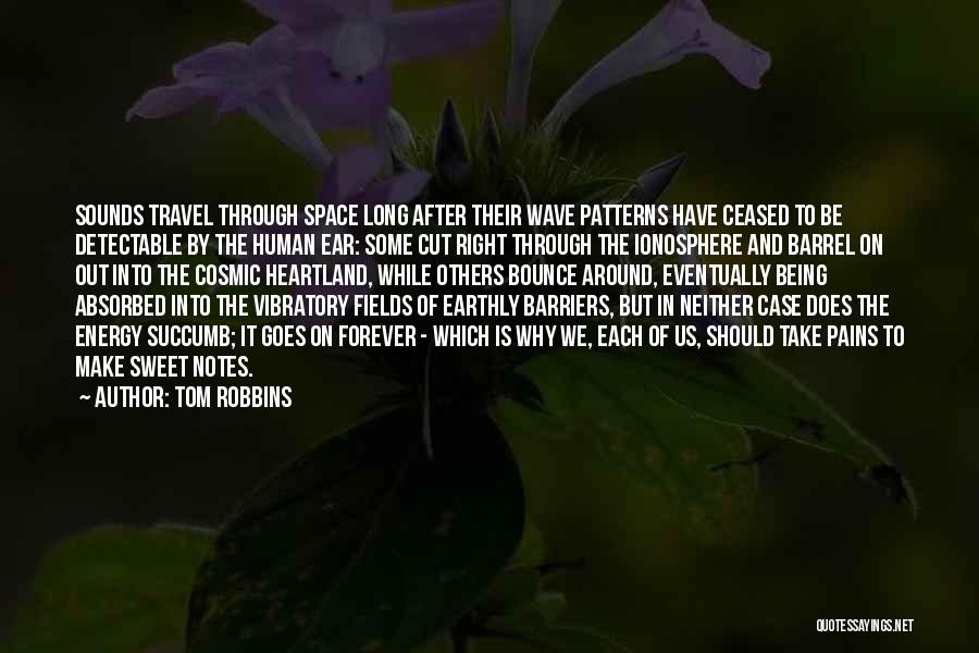 Tom Robbins Quotes 277354