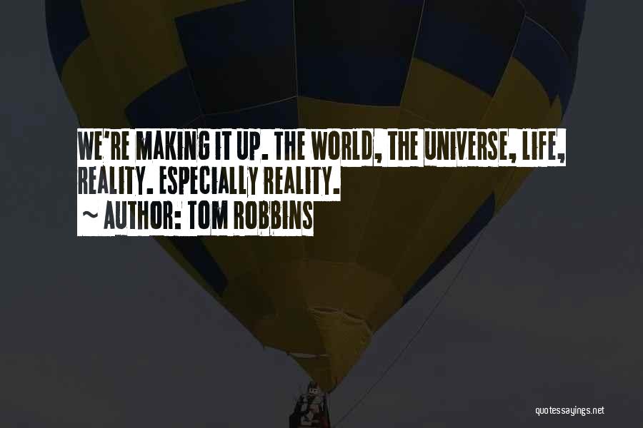 Tom Robbins Quotes 426624