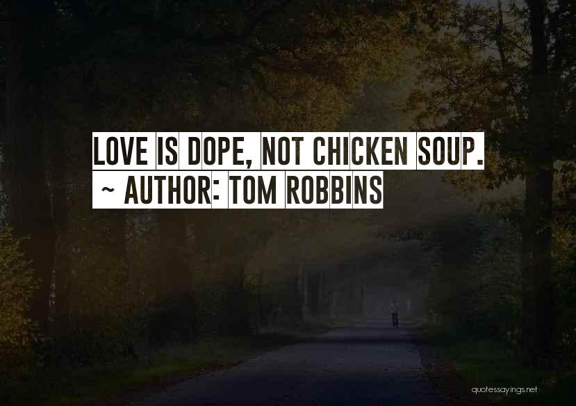 Tom Robbins Quotes 456484