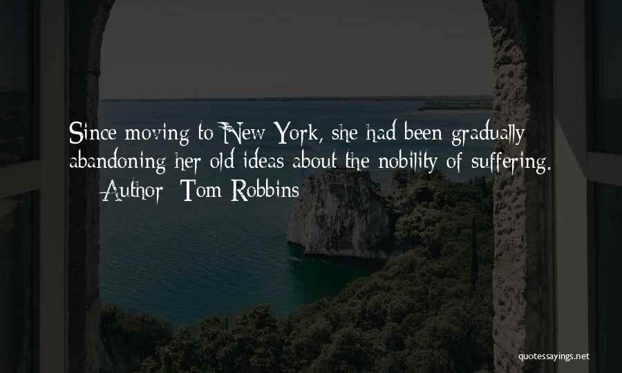 Tom Robbins Quotes 487746