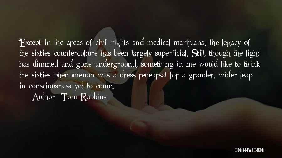 Tom Robbins Quotes 791356