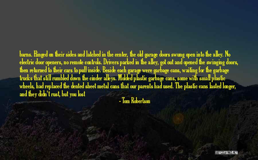 Tom Robertson Quotes 1188458