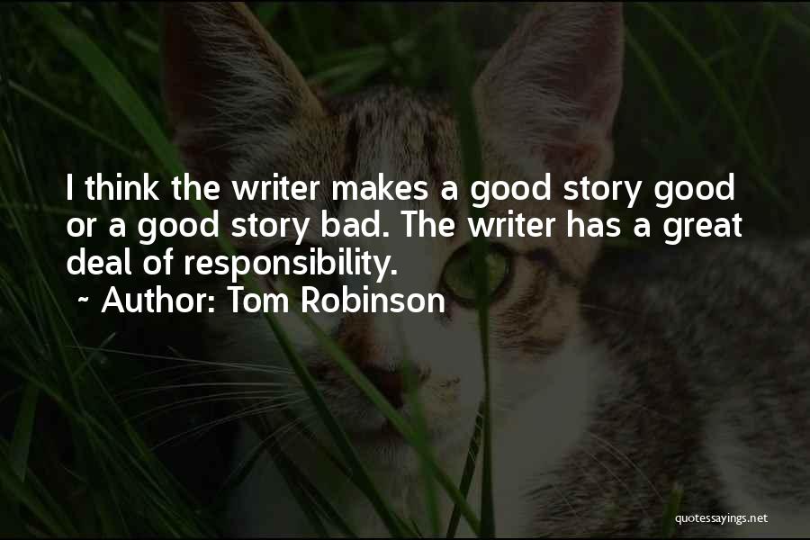 Tom Robinson Quotes 362540