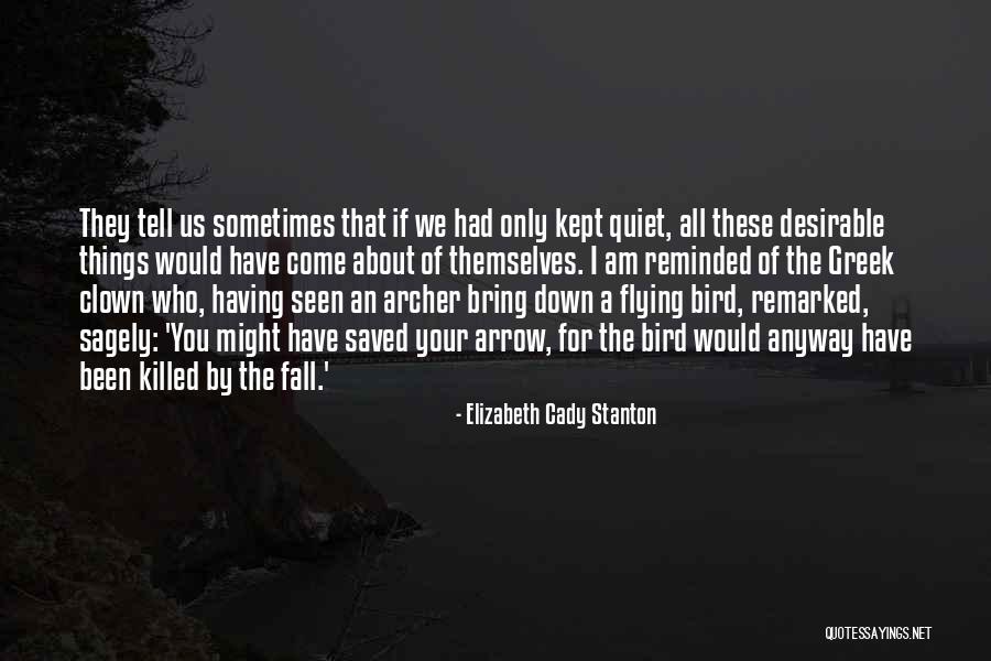 Tom Rothman Quotes By Elizabeth Cady Stanton Tom Rothman Quotes By Elizabeth Cady Stanton