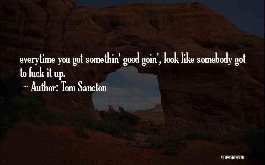 Tom Sancton Quotes 582186