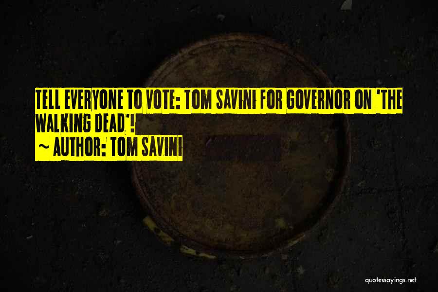 Tom Savini Quotes 1940925