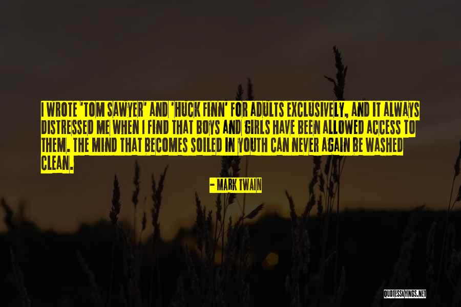 Tom Sawyer Huck Finn Quotes By Mark Twain Tom Sawyer Huck Finn Quotes By Mark Twain
