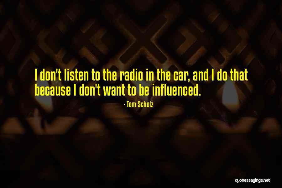 Tom Scholz Quotes 720471 Tom Scholz Quotes 720471