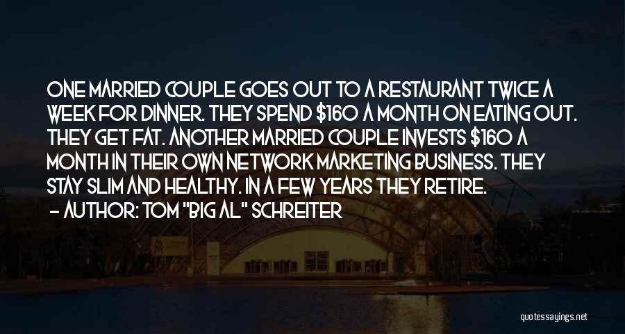 Tom Schreiter Quotes By Tom 