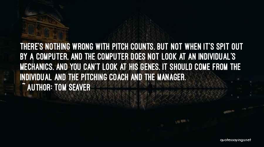 Tom Seaver Quotes 1683945