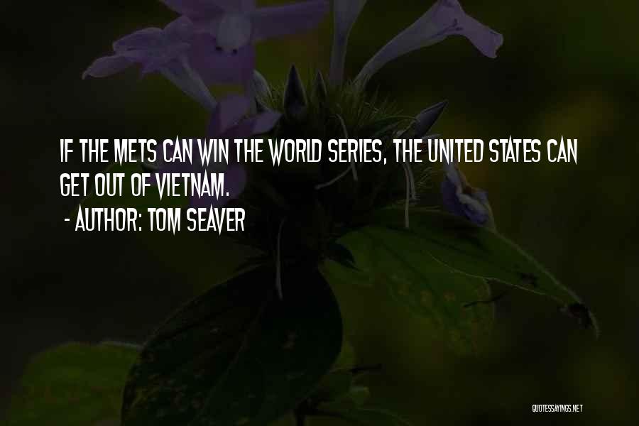 Tom Seaver Quotes 1720021