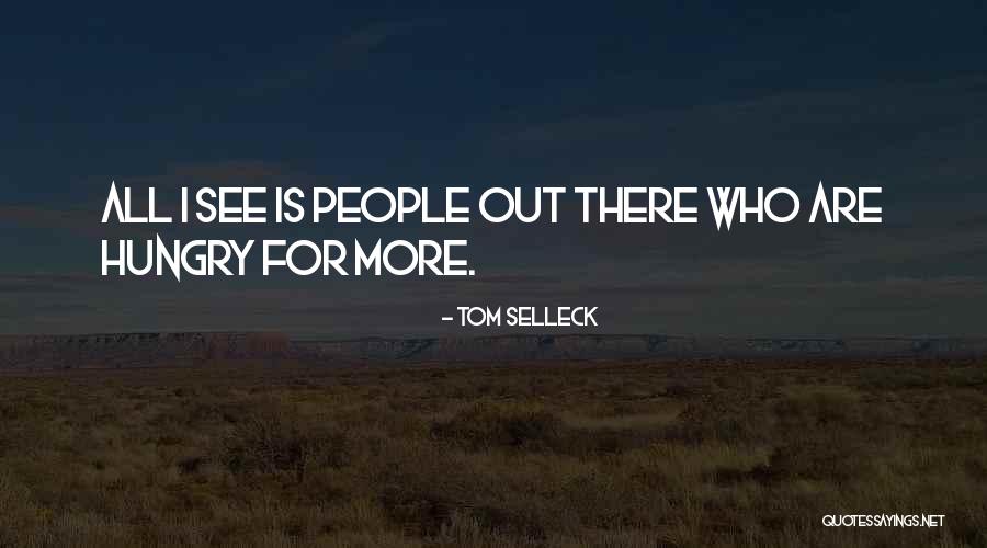 Tom Selleck Quotes 1026793 Tom Selleck Quotes 1026793