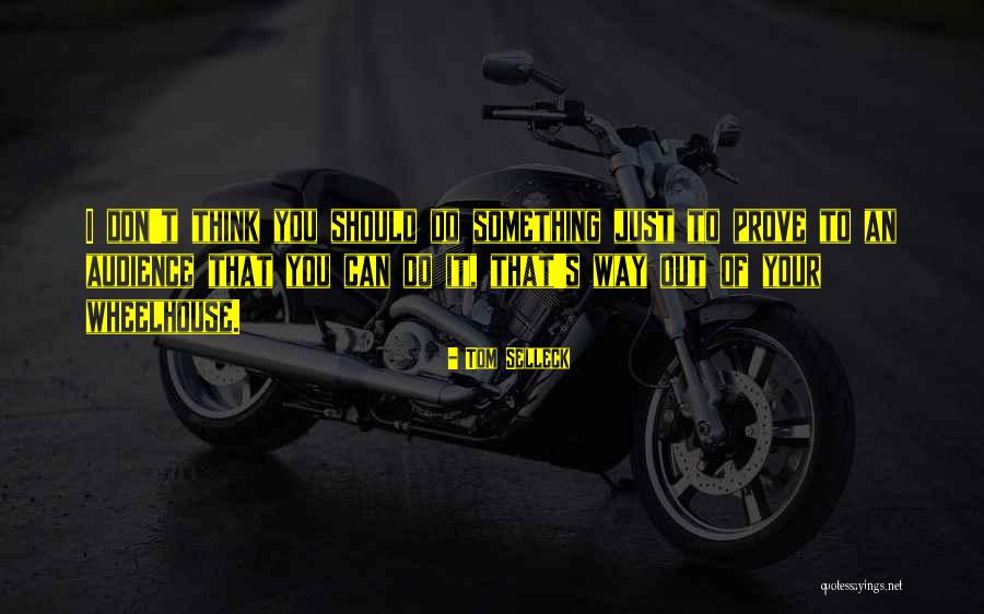 Tom Selleck Quotes 190782 Tom Selleck Quotes 190782
