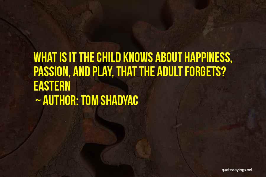 Tom Shadyac Quotes 1954751