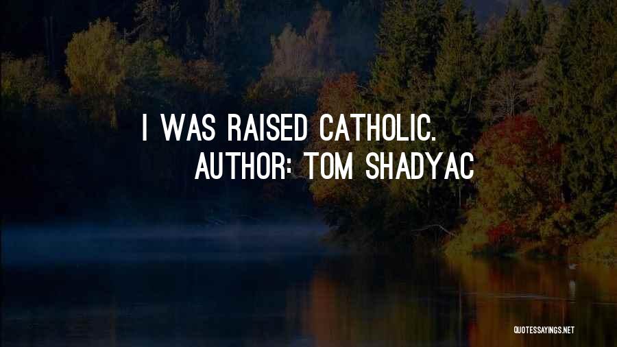 Tom Shadyac Quotes 1970348