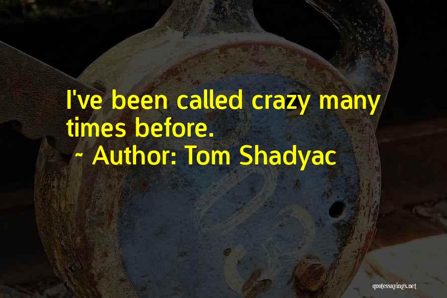 Tom Shadyac Quotes 2209501