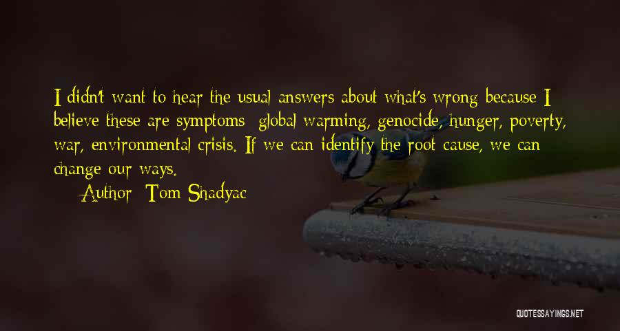 Tom Shadyac Quotes 265969