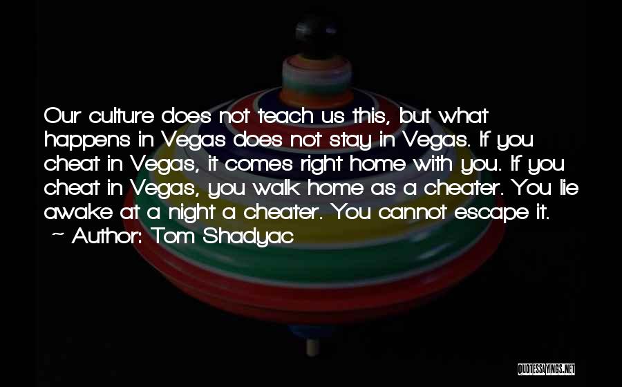 Tom Shadyac Quotes 347926