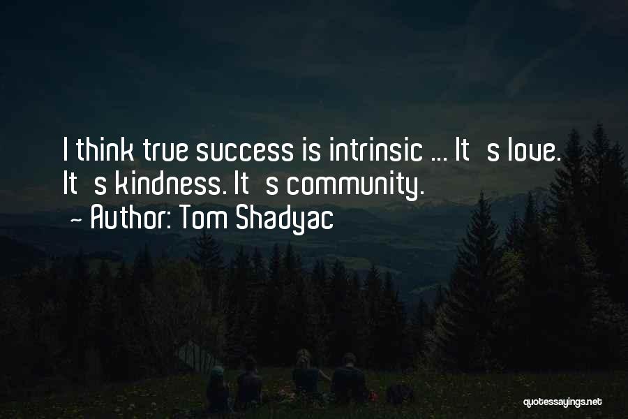 Tom Shadyac Quotes 612264