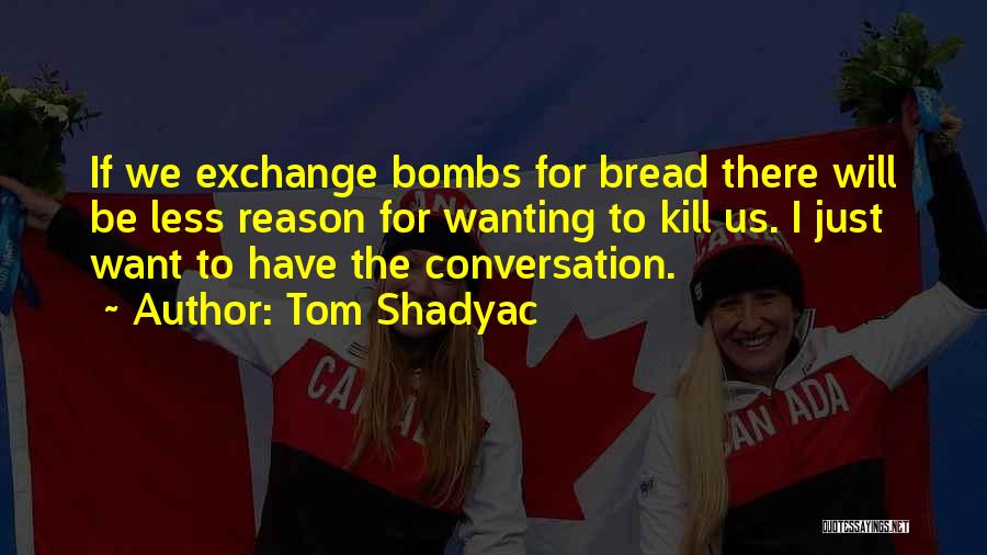 Tom Shadyac Quotes 659239