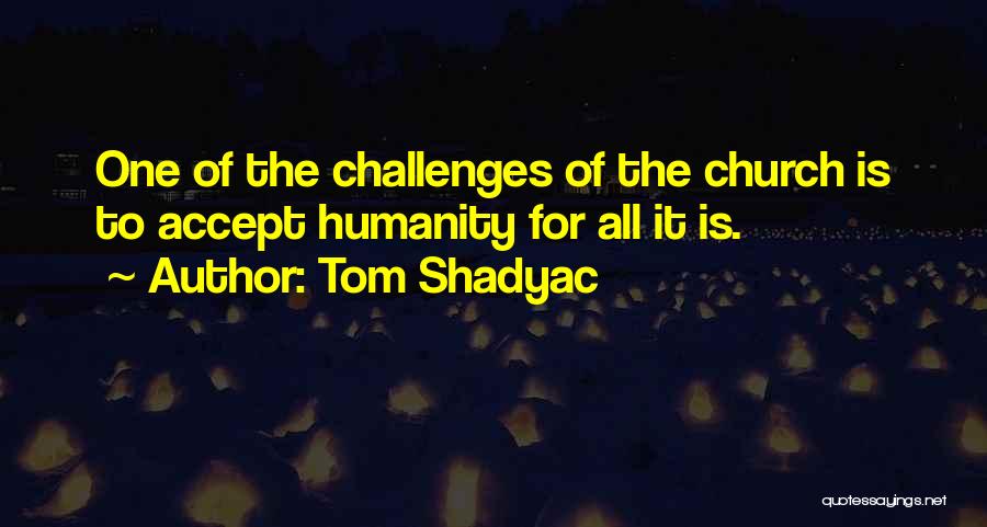 Tom Shadyac Quotes 78867