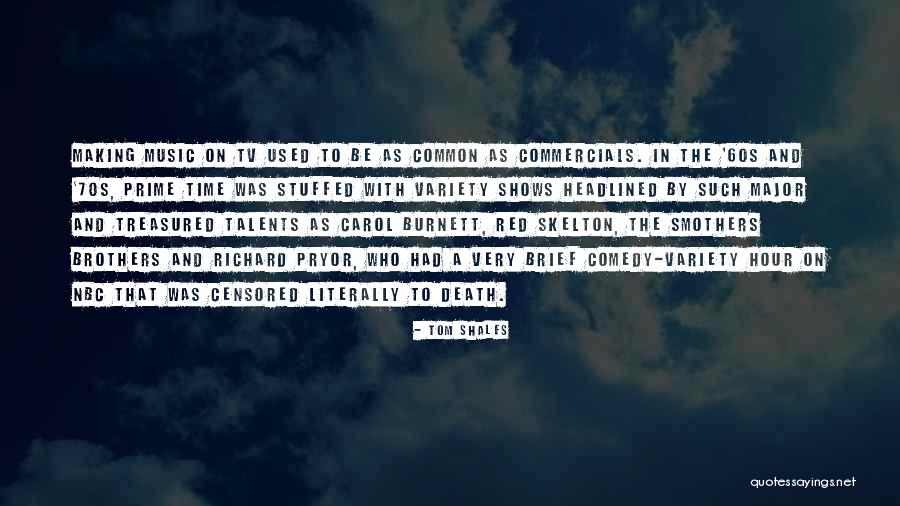 Tom Shales Quotes 1056091 Tom Shales Quotes 1056091